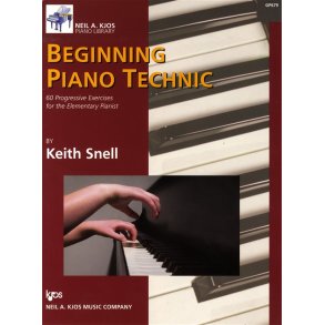 Keith Snell: Beginning Piano Technic - 60 Progressive Exercises