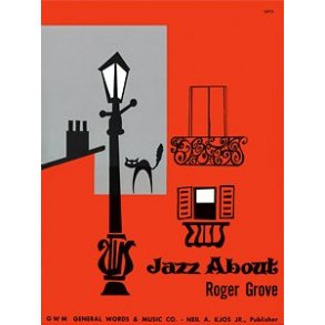 Roger Grove: Jazz About