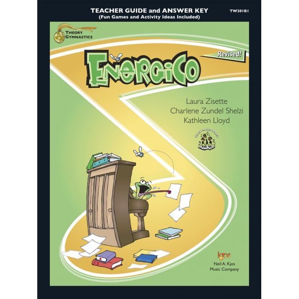 Theory Gymnastics: Energico Teachers Guide (Revised)