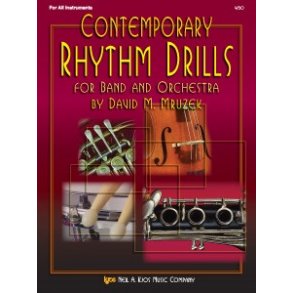 David M. Mruzek: Contemporary Rhythm Drills For Band And Orchestra
