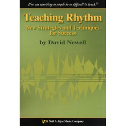 David Newell: Teaching Rhythms - New Strategies And Techniques For Success