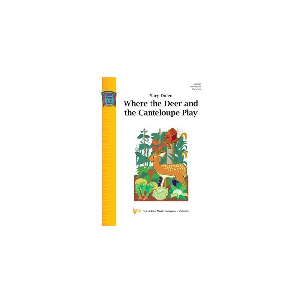 Mary Dolen: Where the Deer and the Canteloupe Play