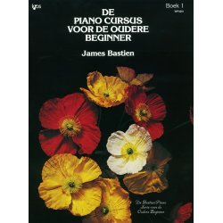 James Bastien: De Piano Cursus Voor De Oudere Beginner - Boek 1