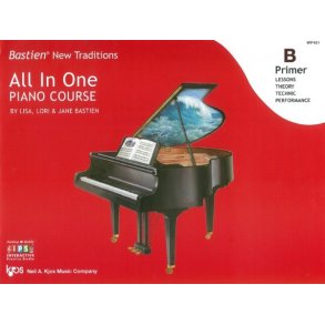 Bastien New Traditions: All In One Piano Course - Primer Book B