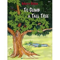 Mary Dolen: To Climb A Tall Tree