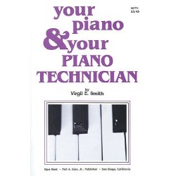 Your Piano And Your Piano Technician