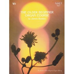 Older Beginner Organ Course, The, Level 2