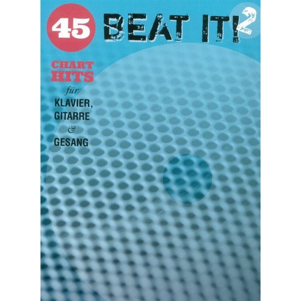 Beat It! 2 - 45 Chart Hits For Piano, Vocal And Guitar Bk