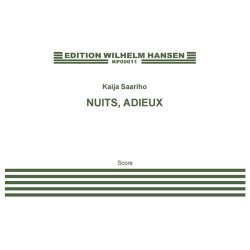 Kaija Saariaho: Nuits, Adieux (Score)