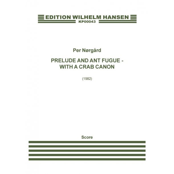 Per Nrgrd: Prelude And Ant Fugue (Score)