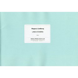 Magnus Lindberg: Linea D'Ombra (Score)