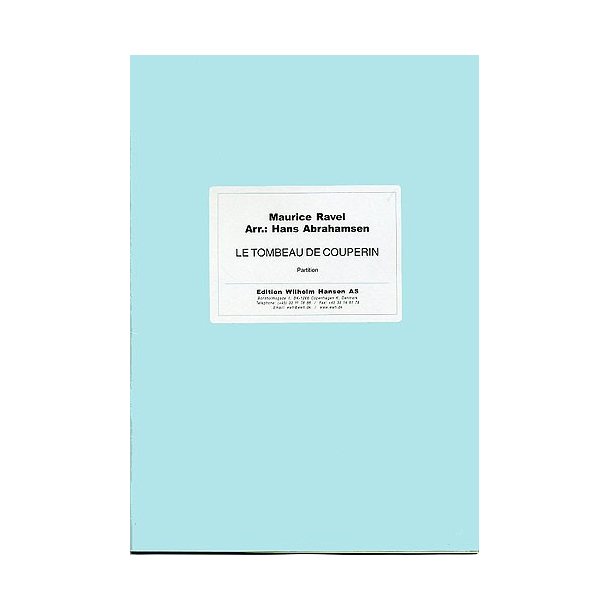 Maurice Ravel: Le Tombeau De Couperin (Wind Quintet Score)