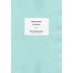 Kaija Saariaho: Du Cristal (Score)