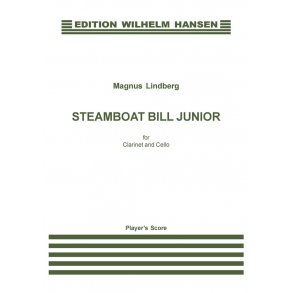 Magnus Linberg: Steamboat Bill Junior (Clarinet and Cello)