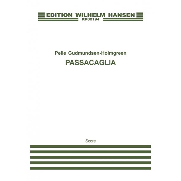 Pelle Gudmundsen-Holmgreen: Passacaglia (Score)