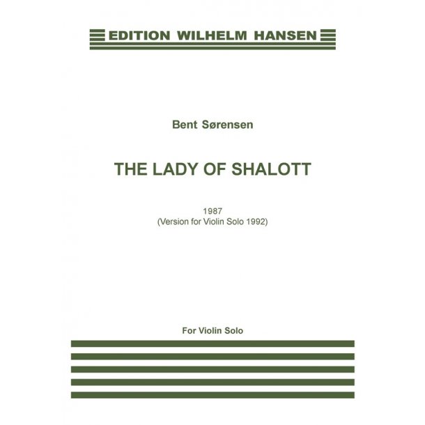 Bent Srensen: The Lady Of Shalott (Violin Solo)