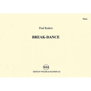 Poul Ruders: Break-Dance (Parts)