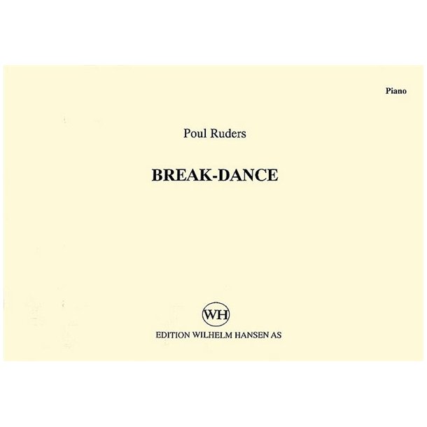 Poul Ruders: Break-Dance (Parts)