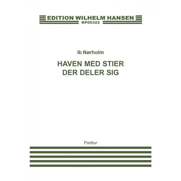Ib Nrholm: Haven Med Stier Der Deler Sig (Score)