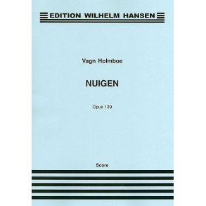 Vagn Holmboe: Nuigen Op.129