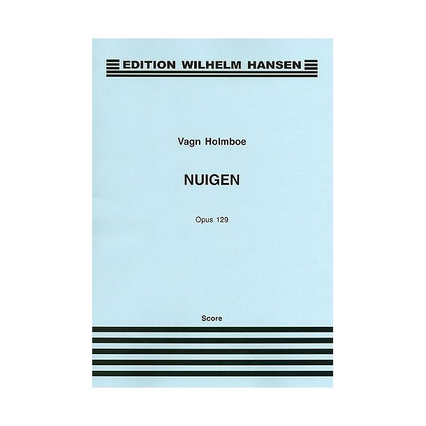 Vagn Holmboe: Nuigen Op.129