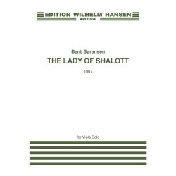 Bent Srensen: The Lady Of Shalott (For viola solo)