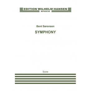Bent Srensen: Symphony (Score)