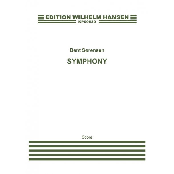 Bent Srensen: Symphony (Score)