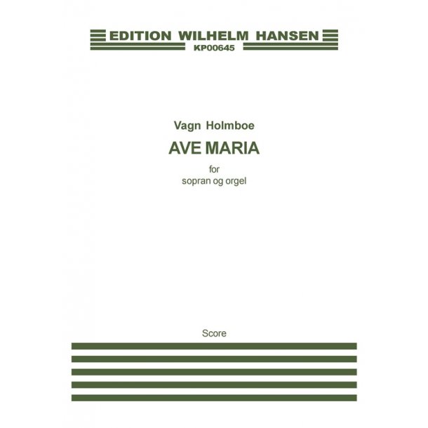 Vagn Holmboe: Ave Maria Op. 196 (Organ and soprano)
