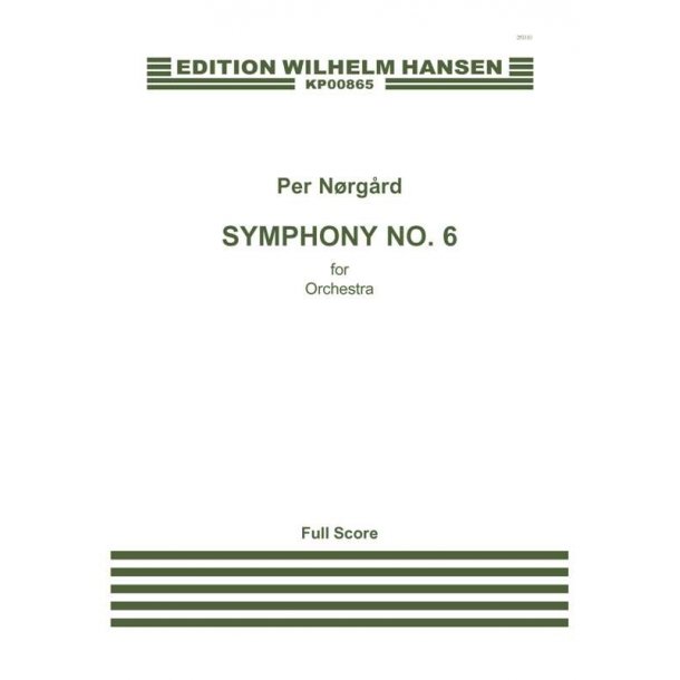 Per Nrgrd: Symphony No. 6 (Score)