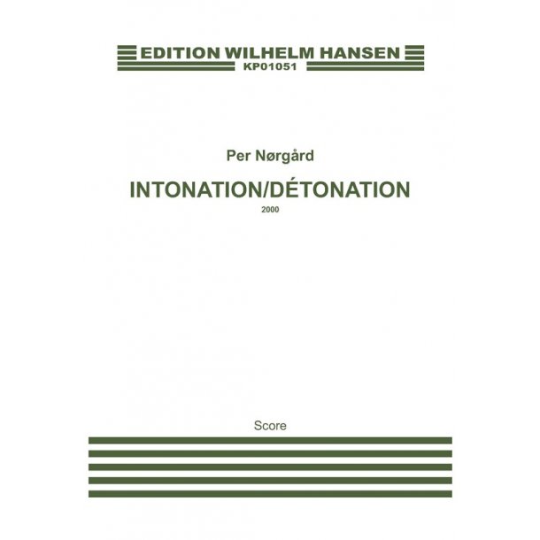 Intonation/Detonation