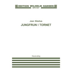 Jean Sibelius: Jungfrun I Tornet (Maiden In Tower)