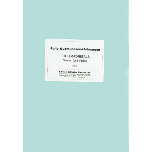 Pelle Gudmundsen-Holmgreen: Four Madrigals From The Natural World