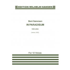 Bent Srensen: In Paradisum 1995-2002 (Version 2002)