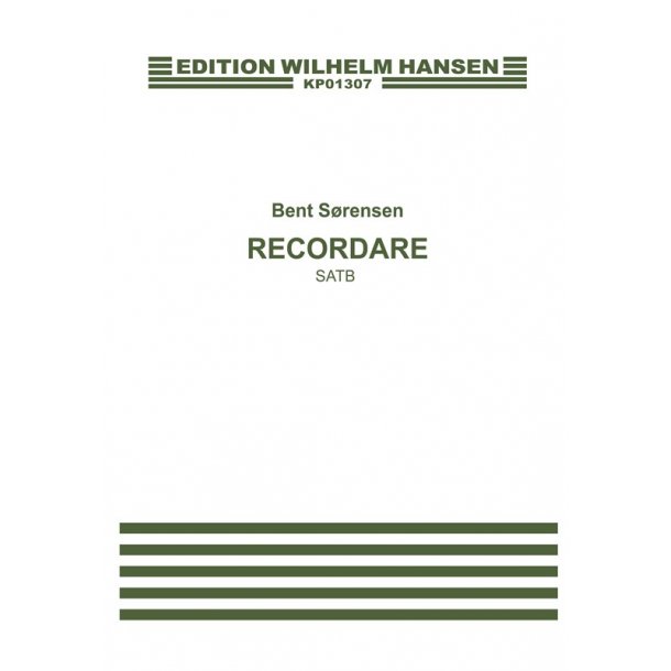 Bent S&oslash;rensen: Recordare (SATB)