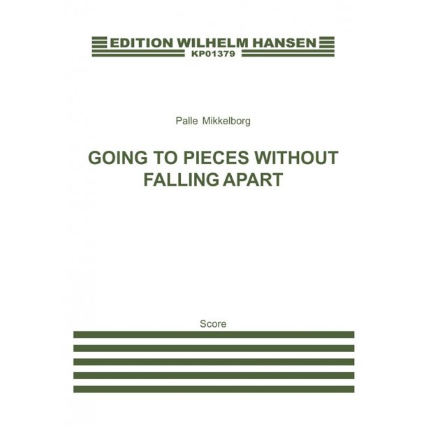 Palle Mikkelborg: Going To Pieces Without Falling apart (Score)