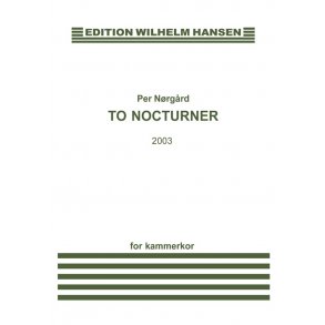 Norgard P Two Nocturner Satb