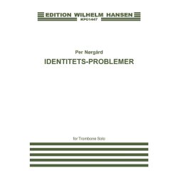 Per Nrgrd: Identitets-Problemer for Trombone Solo