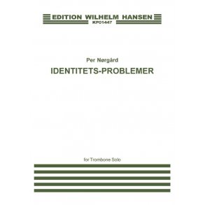 Per Nrgrd: Identitets-Problemer for Trombone Solo