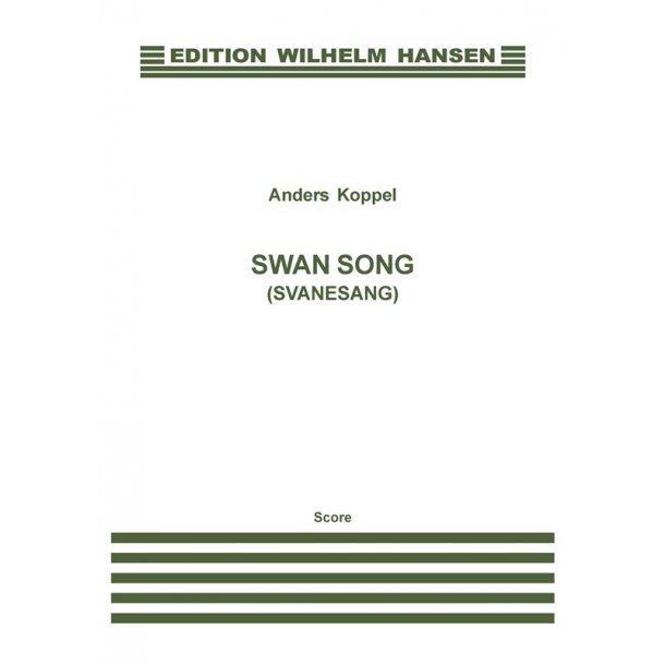 SWAN SONG (SVANESANG)
