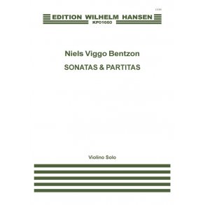 Niels Viggo Bentzon: Tre Sonatas E Tre Partita's (Violin solo)