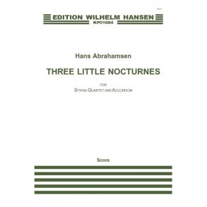 Hans Abrahamsen: Three Little Nocturnes (Score)