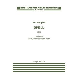 Per N&oslash;rg&aring;rd: Spell (Violin, Cello and Piano)