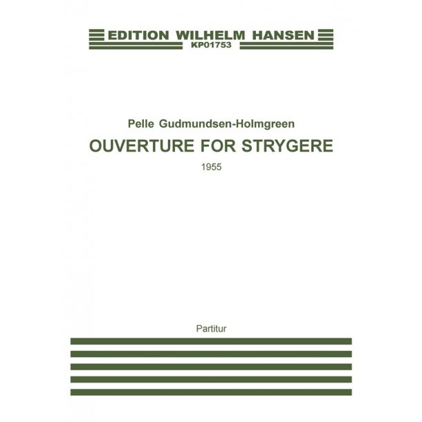 OUVERTURE FOR STRYGERE