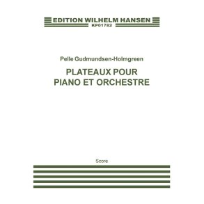 PLATEAUX POUR PIANO ET ORCHESTRE