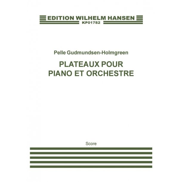PLATEAUX POUR PIANO ET ORCHESTRE