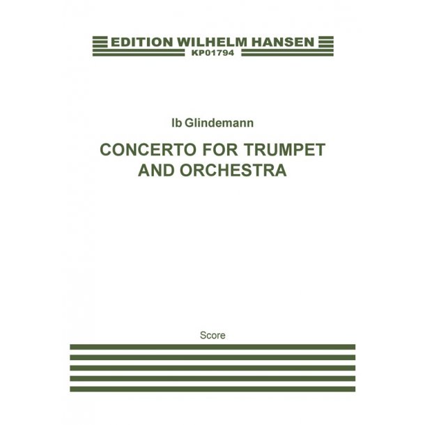 Ib Glindemann: Concerto For Trumpet (score)