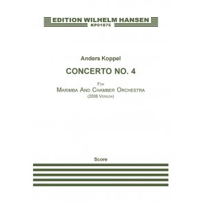 CONCERTO NO. 4 FOR MARIMBA (2006 VERSION)