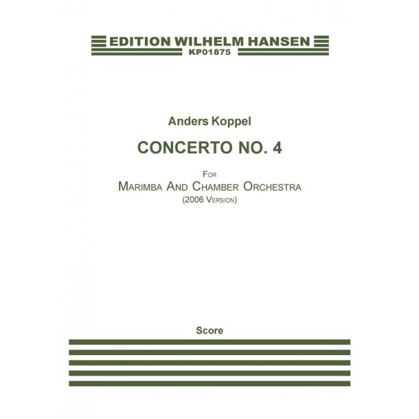 CONCERTO NO. 4 FOR MARIMBA (2006 VERSION)