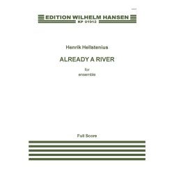 Henrik Hellstenius: Already A River (Score)